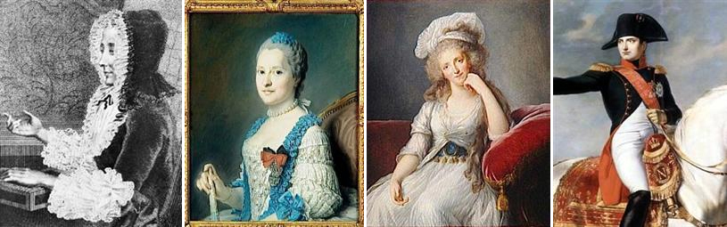 Madame du Deffand, Marie-josèphe de Saxe, Dauphine de France, Marie-Adélaïde de Bourbon, duchesse de Chartres et duchesse d'Orléans, et l’Empereur Napoléon Bonaparte